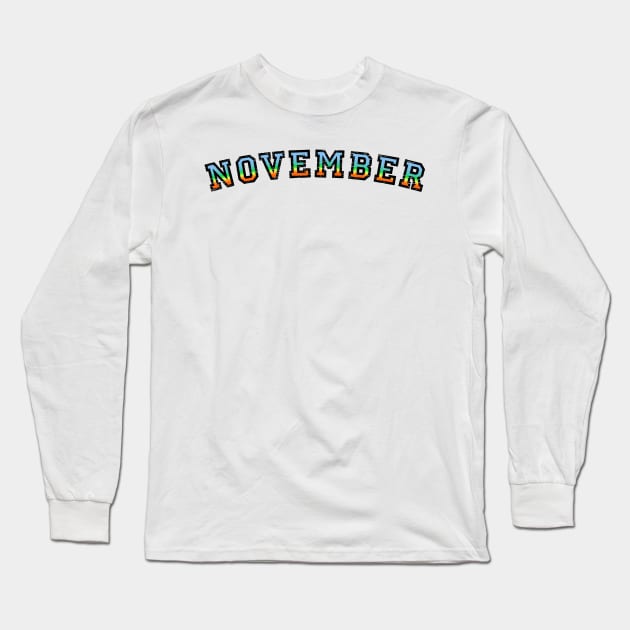 NOVEMBER - Autumn Colours Long Sleeve T-Shirt by cheekenpeeg